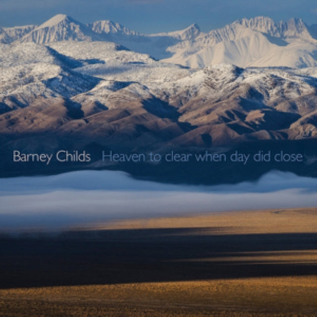 David Ward-Steinman / Nancy Turetzky / Bert Turetzky - Barney Childs: Heaven To Clear When Day Did Close (CD)