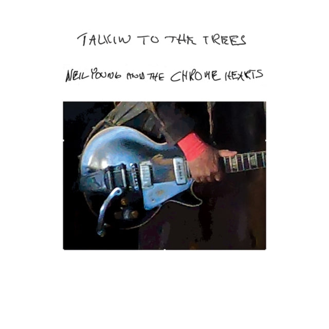 Neil Young And The Chrome Hearts - Talkin' To The Trees (RSD Stores /D2C Clear Vinyl Exclusive) (Vinyl)