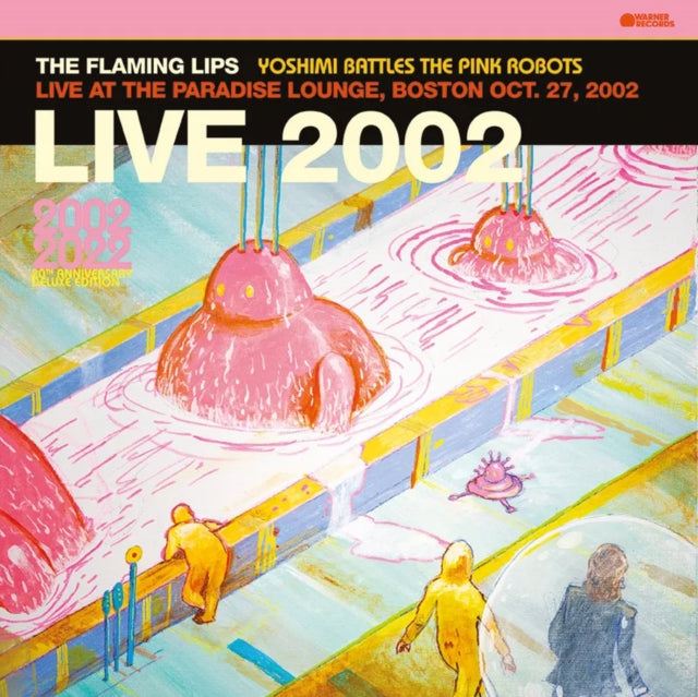 Flaming Lips - Yoshimi Battles The Pink Robots - Live At The Paradise Lounge. Boston Oct. 27. 2002 (Pink Vinyl) (Vinyl)