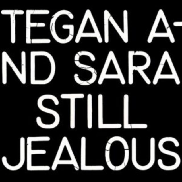 Tegan & Sara - Still Jealous (CD)