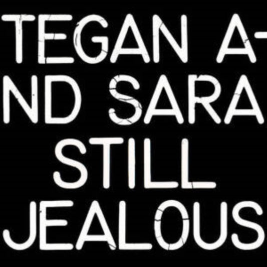 Tegan & Sara - Still Jealous (Opaque Red Vinyl) (Rsd 2022) (Vinyl)