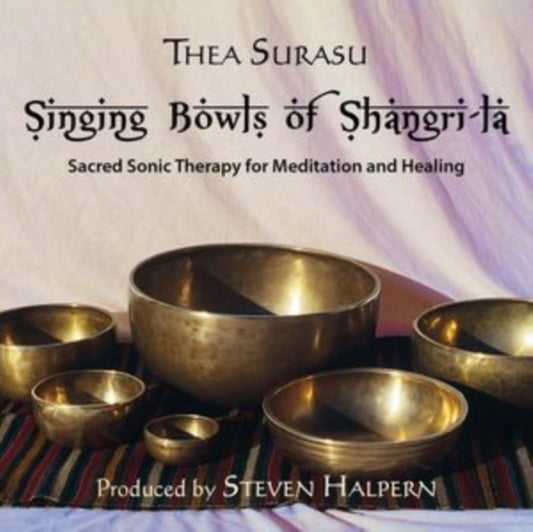 Thea Surasu - Singing Bowls Of Shangri-La (Remastered) (CD)