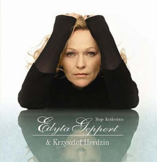 Edyta Geppert / Krzysztof Herdzin - Moje Krolestwo (CD)