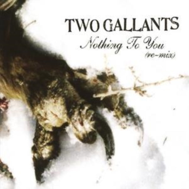 Two Gallants - Nothing To You Remix (CD)