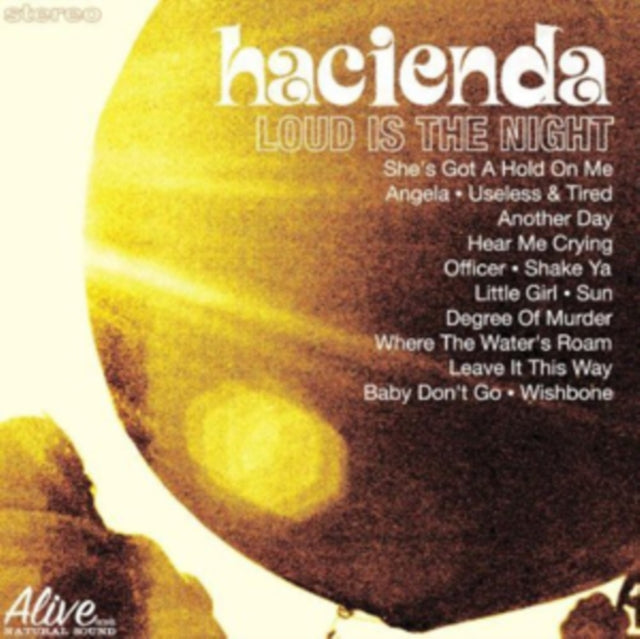 Hacienda Us - Loud Is The Night (CD)