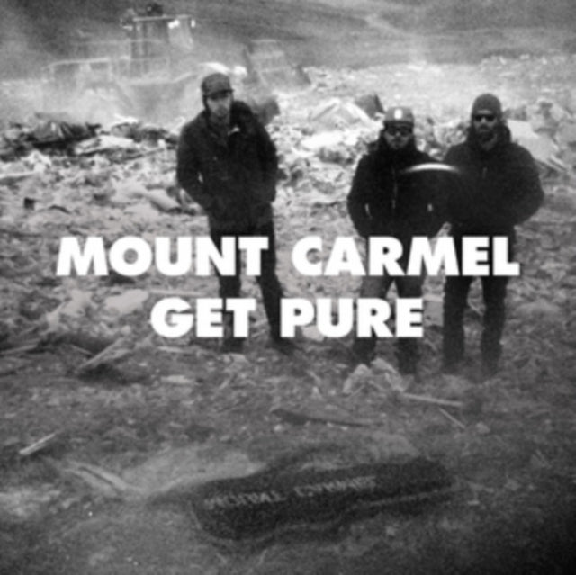 Mount Carmel - Get Pure (Vinyl)