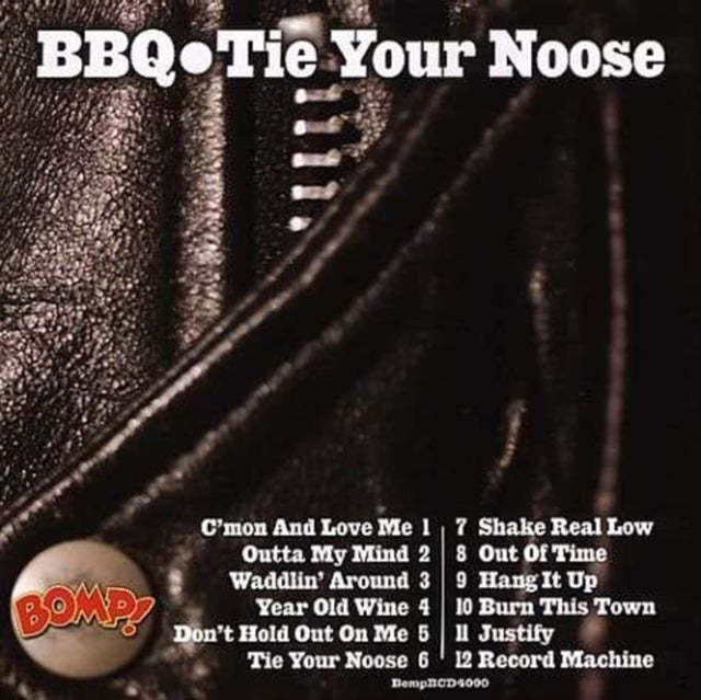 Bbq - Tie Your Noose (Vinyl)