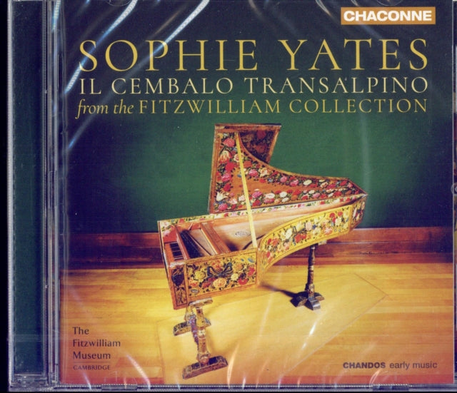 Sophie Yates - Il Cembalo Transalpino: Music From The Fitzwilliam Collection (CD)
