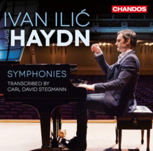 Ivan Ilic - Ivan Ilic Plays Haydn: Symphonies (Transcribed By Carl David Stegmann) (CD)