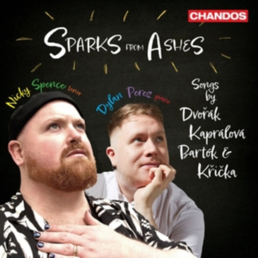 Nicky Spence / Dylan Perez - Sparks From Ashes - Songs By Antonin Dvorak / Vitezslava Kapralova / Bela Bartok / Jaroslav Kricka (CD)