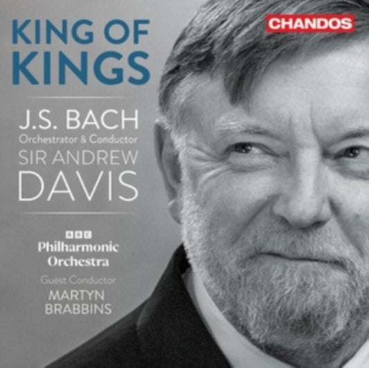 Bbc Philharmonic Orchestra / Sir Andrew Davis / Martyn Brabbins - King Of Kings - J.S. Bach Orchestral Transcriptions (CD)