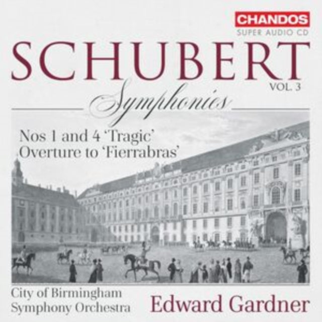 Cbso / Gardner - Franz Schubert: Symphonies Nos 1 And 4 Tragic / Overture To Fierrabras (SACD)