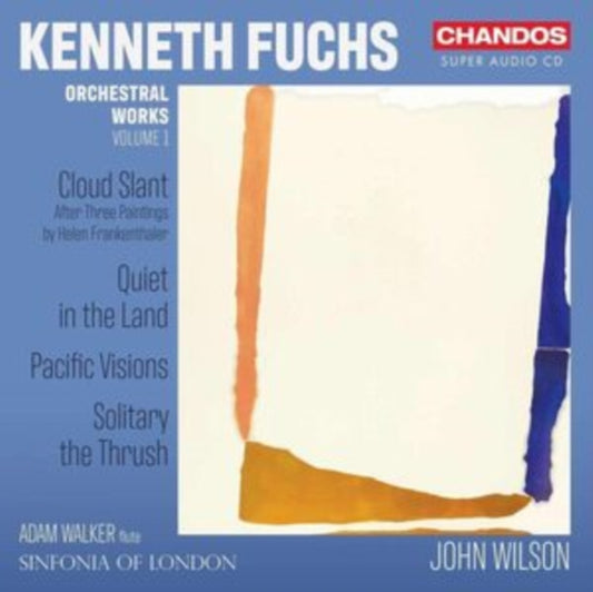 Sinfonia Of London / Wilson - Kenneth Fuchs: Orchestra Works / Vol. 1 - Cloud Slant / Quiet In The Land / Pacific Visions / Solitary The Thrush (SACD)