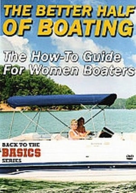 The Better Half Of Boating (DVD)