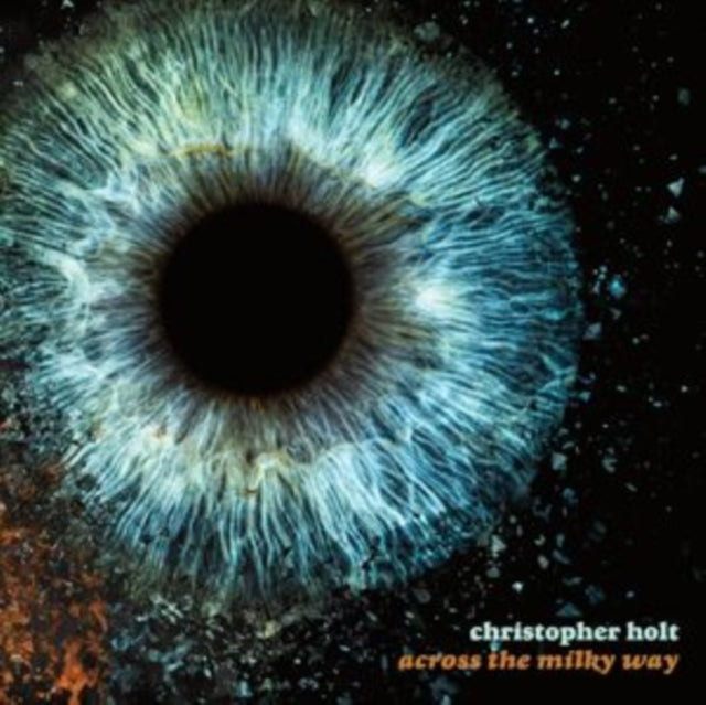 Christopher Holt - Across The Milky Way (Limited Edition) (Tangerine Colored Vinyl) (Vinyl)
