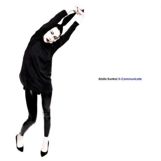 Kristin Kontrol - X-Communicate (CD)