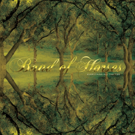 Band Of Horses - Everything All The Time (20th Anniversary Edition) (Vinyl)
