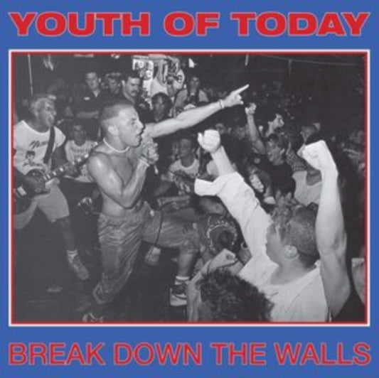 Youth Of Today - Break Down The Walls (Vinyl)