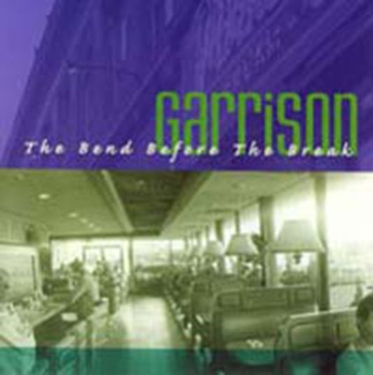 Garrison - Bend Before The Break (CD)