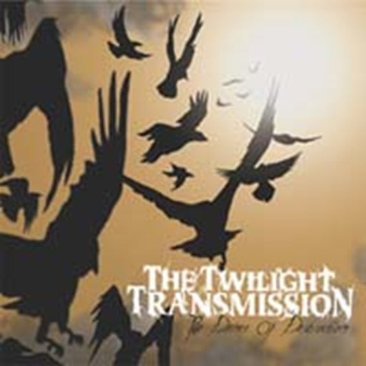 Twilight Transmission - The Dance Of Destruction (CD)