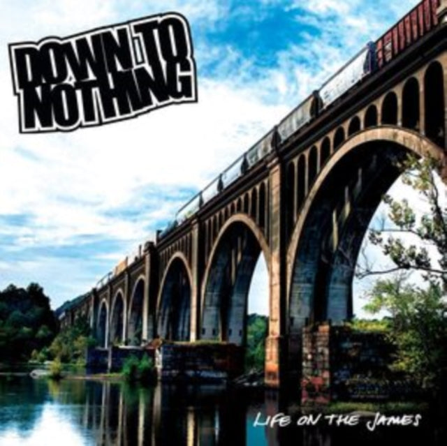 Down To Nothing - Life On The James (Vinyl)