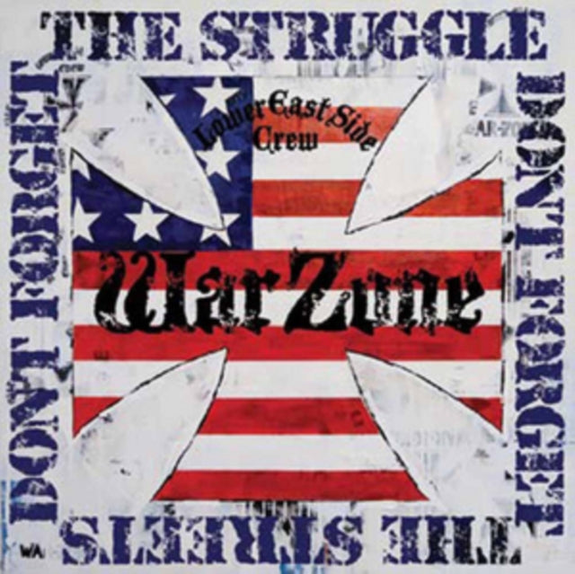 Warzone - Don't Forget The Struggle. Don't Forget The Streets (CD)