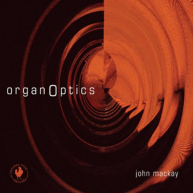 John Mackay - Organoptics (CD)
