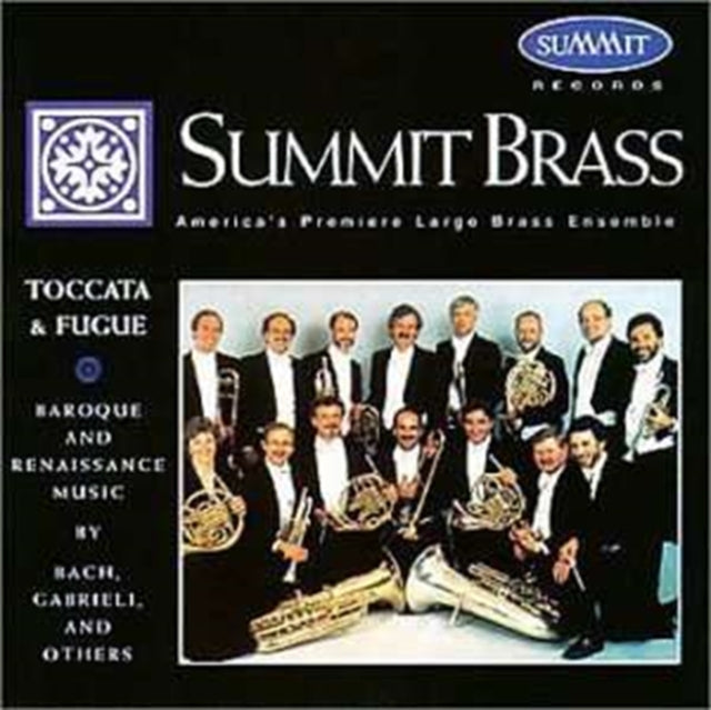 Summit Brass - Toccata And Fugue (CD)