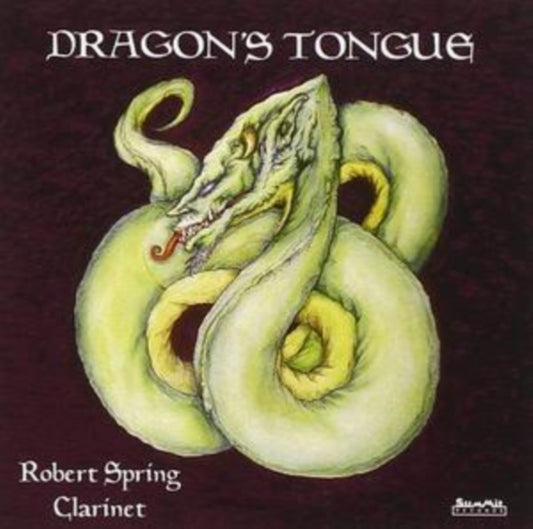 Robert Spring / Clarinet - Dragons Tongue (CD)