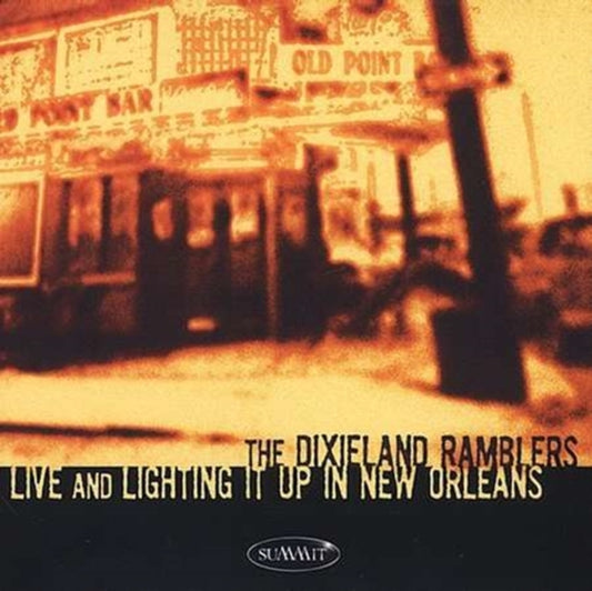 Dixieland Ramblers - Live And Lighting It Up In New Orleans (CD)