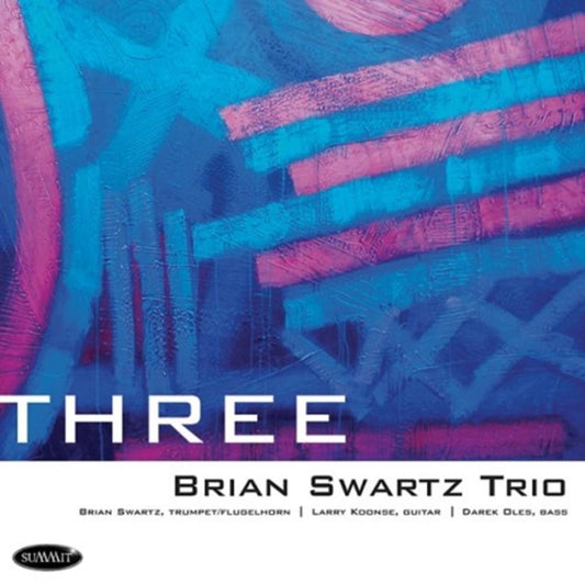 Brian Swartz Trio - Three (CD)