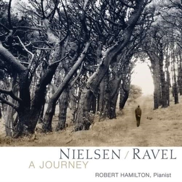 Robert Hamilton - Nielsen/Ravel: A Journey (CD)