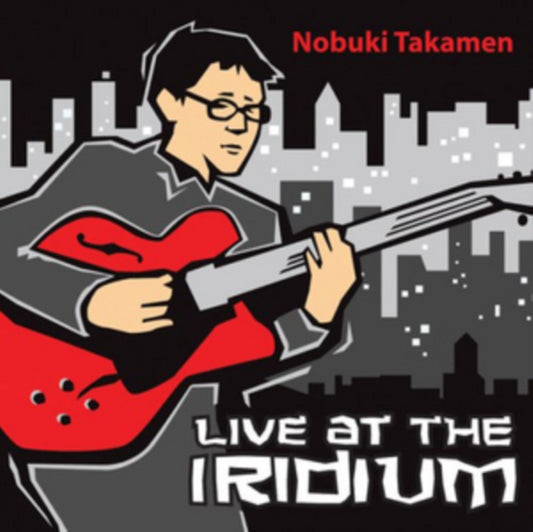 Nobuki Takamen - Live At The Iridium (CD)