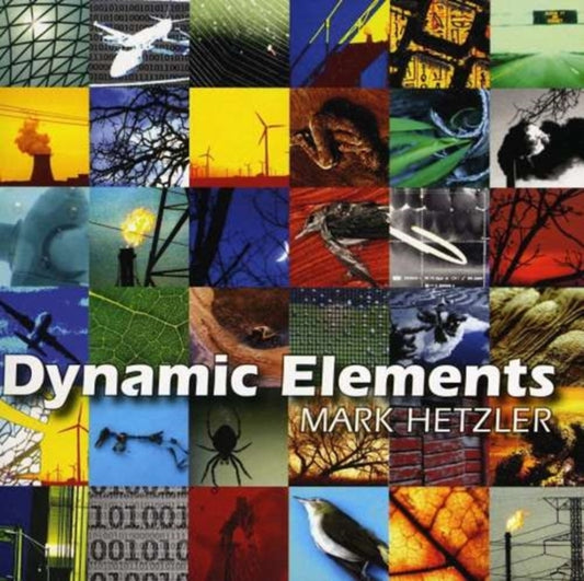 Mark Hetzler - Dynamic Elements (CD)