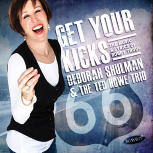 Deborah Shulman - Get Your Kicks: The Music And Lyrics Of Bobby Troup (CD)