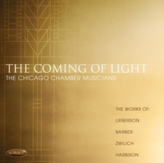 Coming Of Light - The Chicago Chamber Musicians (CD)