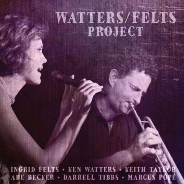 Watters / Felts Project - Watters/Felts Project (CD)