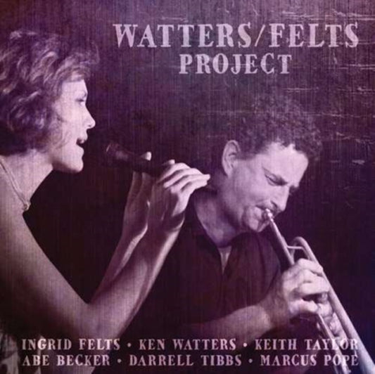 Watters / Felts Project - Watters/Felts Project (CD)