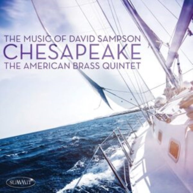 American Brass Quintet - Chesapeake - The Music Of David Sampson (CD)