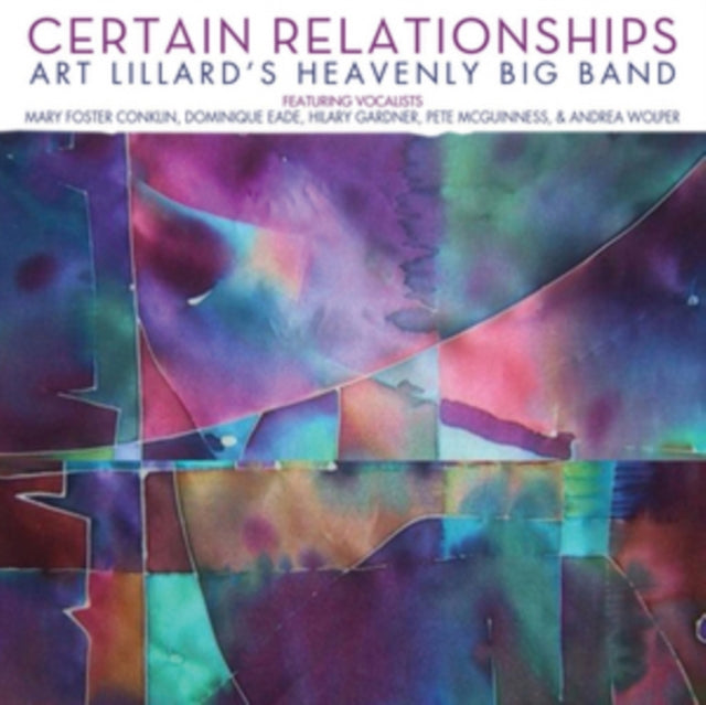 Art Lillards Heavenly Big - Certain Relationships (CD)