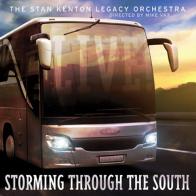 Stan Kenton Legacy Orchestra - Storming Through The South - Live (CD)