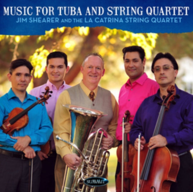 Shearer Jim & The La Catrina String Quartet - Music For Tuba And Strings (CD)