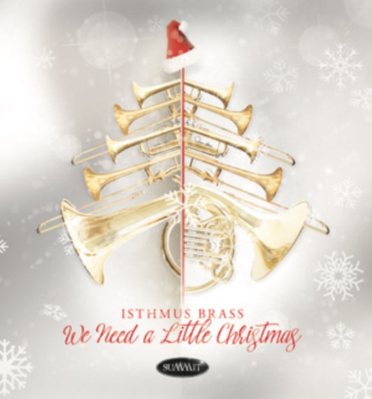 Isthmus Brass - We Need A Little Christmas (CD)