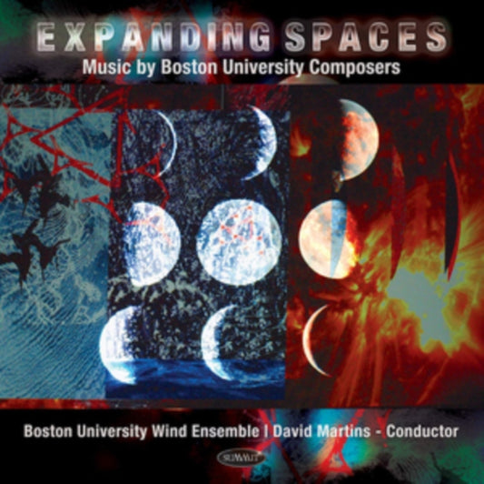 Boston University Wind Ensemble - Expanding Spaces: Music By Boston University Composers (CD)
