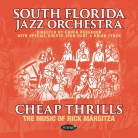 South Florida Jazz Orchestra - Cheap Thrills: The Music Of Rick Margitza (CD)
