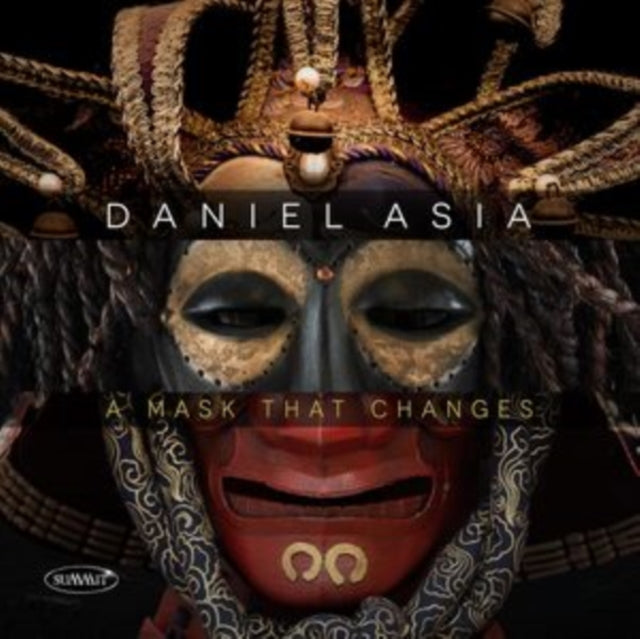 Daniel Asia - A Mask That Changes (CD)