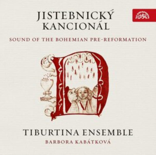 Tiburtina Ensemble / Jistebnicky Kancional - Sound Of The Bohemian Pre-Reformation (CD)