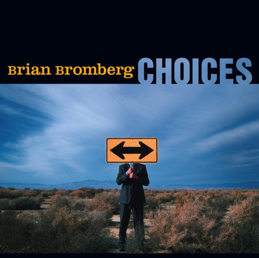 Brian Bromberg - Choices (CD)