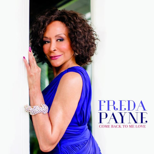 Freda Payne - Come Back To Me Love (CD)