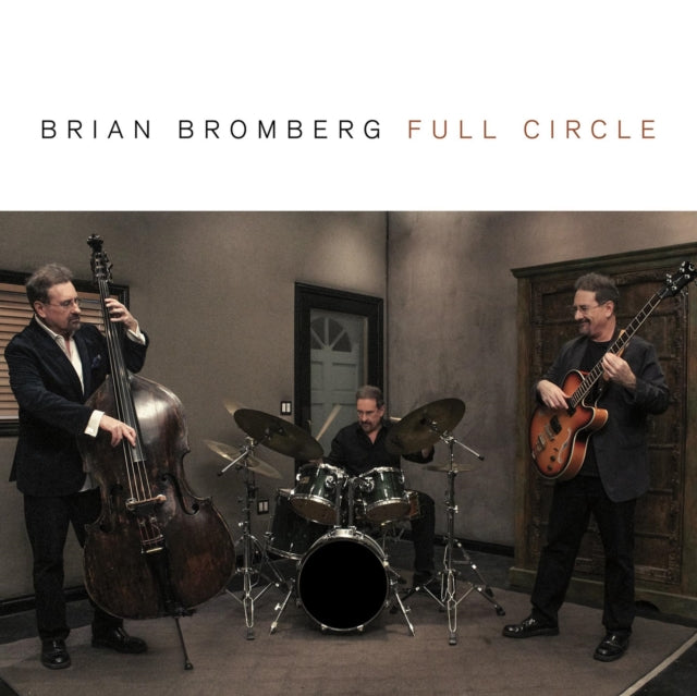 Brian Bromberg - Full Circle (CD)